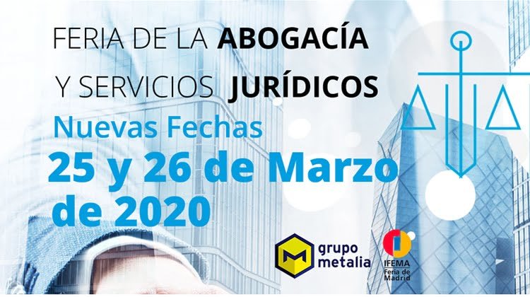Nuevas fechas para la celebración de Spain Legal Expo
